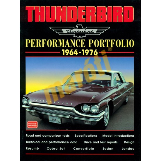 Thunderbird Performance Portfolio 1964-1976