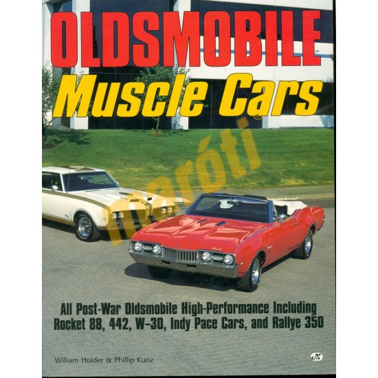 Oldsmobile Muscle Cars Oldsmobile Muscle Cars