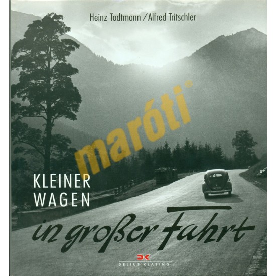 Kleiner Wagen in Grosser Fahrt Kleiner Wagen in Grosser Fahrt