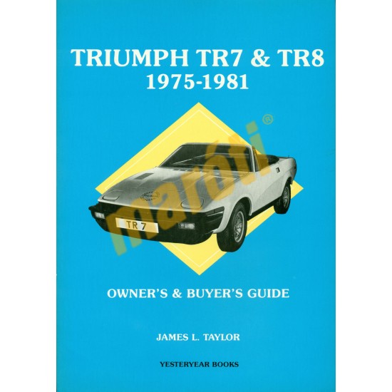 Triumph TR7 & TR8 1975-1981 Triumph TR7 & TR8 1975-1981