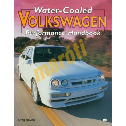 Water-Cooled Volkswagen Performance Handbook