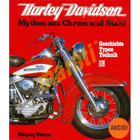 Harley-Davidson Mythos aus Chrom und Stahl