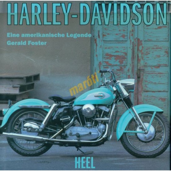 Harley-Davidson Eine amerikanische Legende