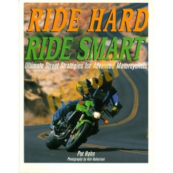 Ride Hard Ride Smart
