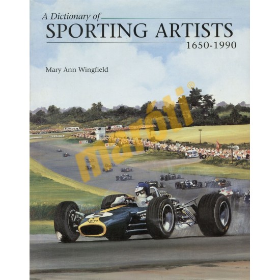 A Dictionary of Sporting Artists 1650-1990 A Dictionary of Sporting Artists 1650-1990