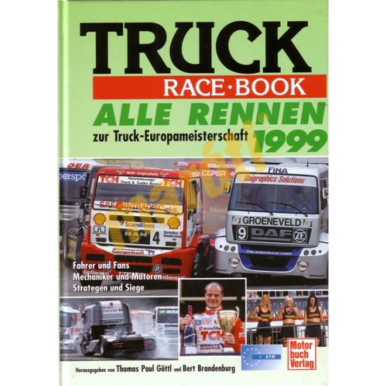 Truck Race Book - Alle Rennen zur Truck-Europameisterschaft 1999