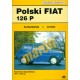  Polski Fiat 126P 1973-1991 (Javítási kézikönyv)