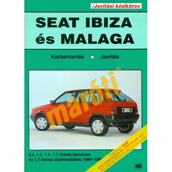 Seat Ibiza es Malaga (1984-1992) (Javítási kézikönyv)