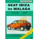 Seat Ibiza es Malaga (1984-1992) (Javítási kézikönyv)