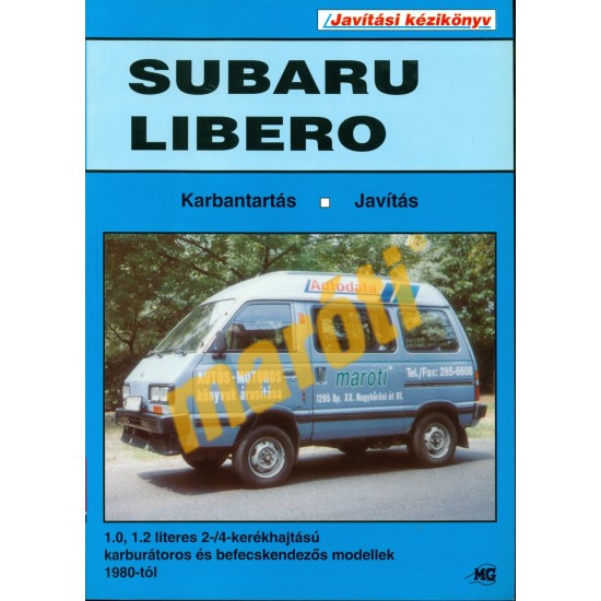 Subaru Libero 1980-tól (Javítási kézikönyv)