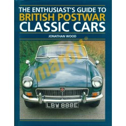 The Enthusiasts Guide To British Postwar Classic Cars