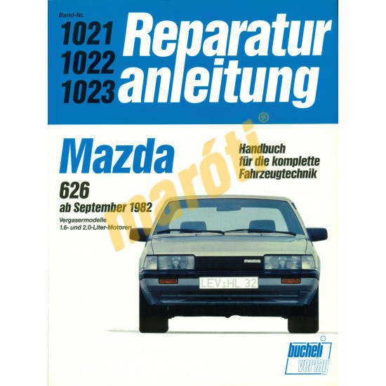 Mazda 626 1982-től (Javítási kézikönyv)