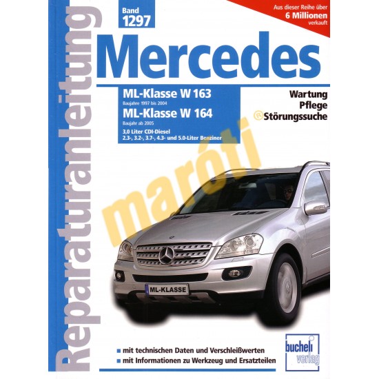 Mercedes ML-Klasse W163, W164 (Javítási kézikönyv)