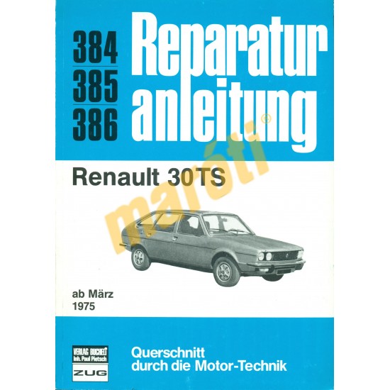 Renault 30TS (Javítási kézikönyv)
