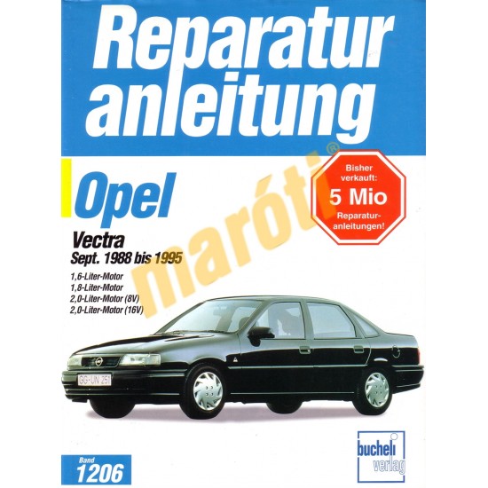 Opel Vectra 1988 - 1995 (Javítási kézikönyv)