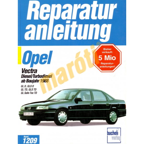 Opel Vectra Diesel és Turbodiesel 1988 (Javítási kézikönyv)