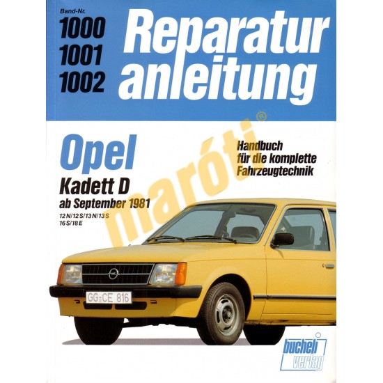 Opel Kadett D 1981-től (Javítási kézikönyv)