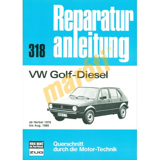 Volkswagen Golf diesel 1976-tól (Javítási kézikönyv)
