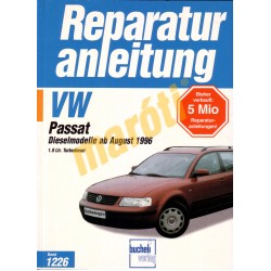 Volkswagen Passat Diesel 1996-tól (Javítási kézikönyv)