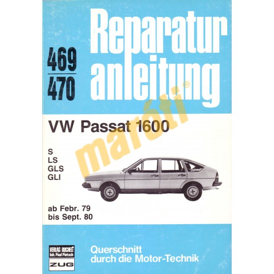 Volkswagen Passat 1600 1979 - 1980 (Javítási kézikönyv)