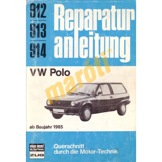 Volkswagen Polo 1985-től (Javítási kézikönyv)
