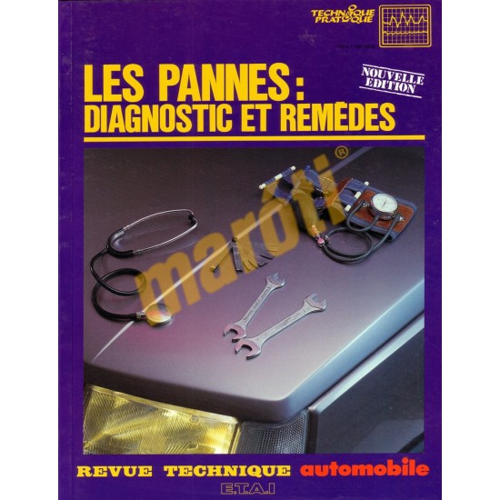 Les Pannes: Diagnostic Et Remédes