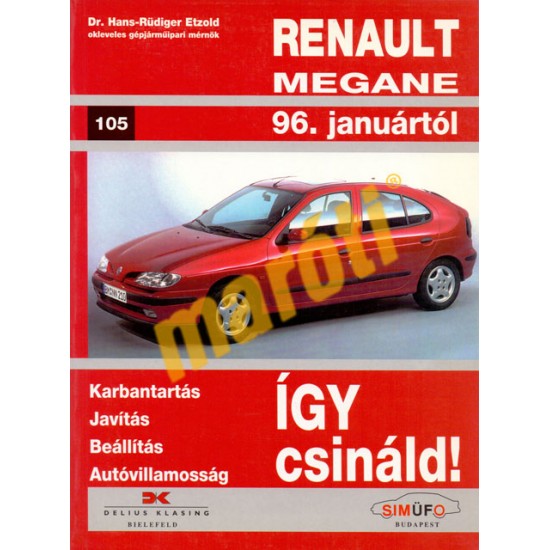 Renault Megane 1996-tól (Így csináld)