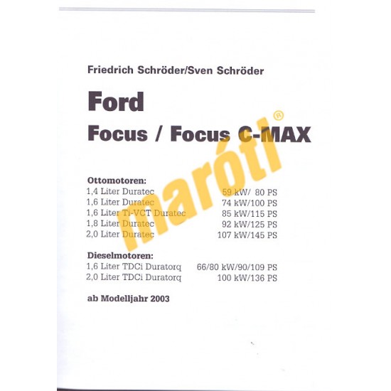 Ford Focus Turnier Focus C-Max 2003 (Javítási kézikönyv)