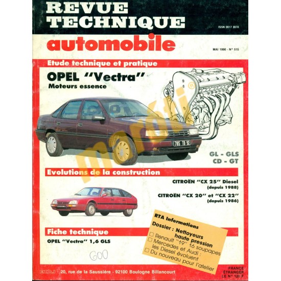 Opel Vectra, Citroen CX 25 Diesel, Citroen CX 20 et CX 22