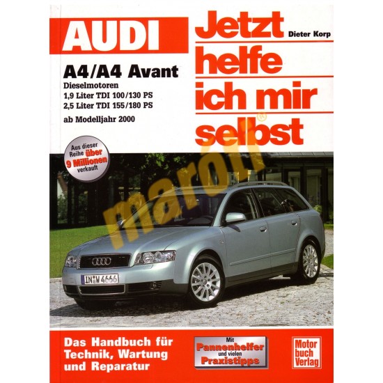 Audi A4 / A4 Avant Diesel ab 2000 (Javítási kézikönyv)