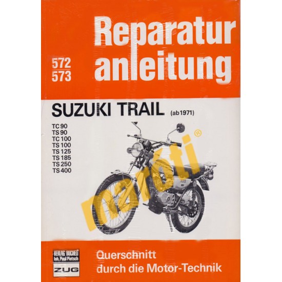 Suzuki Trail TC90, TS90, TC100, TS10,0 TS125, TS 185, TS250, TS400 1971- (Javítási kézikönyv)