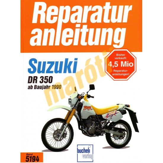 Suzuki DR 350 1990- (Javítási kézikönyv)