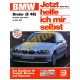 BMW Dreier (E 46) Benzin und Diesel ab Mai 1998 (Javítási kézikönyv) BMW Dreier (E 46) Benzin und Diesel ab Mai 1998 (Javítási kézikönyv)