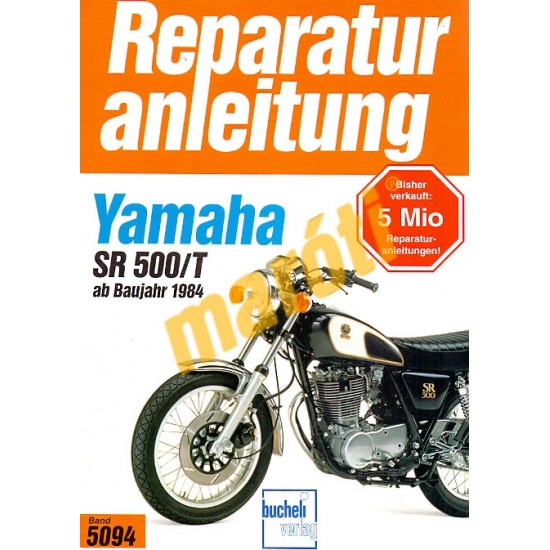 Yamaha SR 500 T 1984- (Javítási kézikönyv)
