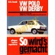 Volkswagen Polo 1975-81 Derby 1977-81 und Audi 50 1974-1978 (Javítási kézikönyv) Volkswagen Polo 1975-81 Derby 1977-81 und Audi 50 1974-1978 (Javítási kézikönyv)