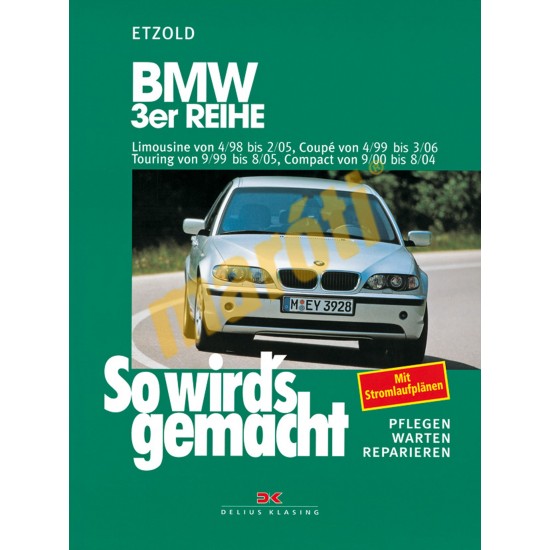 BMW 3er E46 1998-2006 (Javítási kézikönyv)