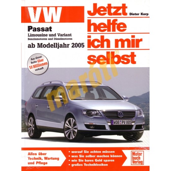 VW Passat Limusine und Variant Benzin Diesel Ab Modelljahr 2005 (Javítási kézikönyv)