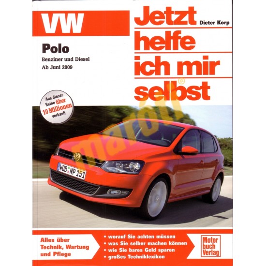 VW Polo Benzin Diesel ab Juni 2009 (Javítási kézikönyv)