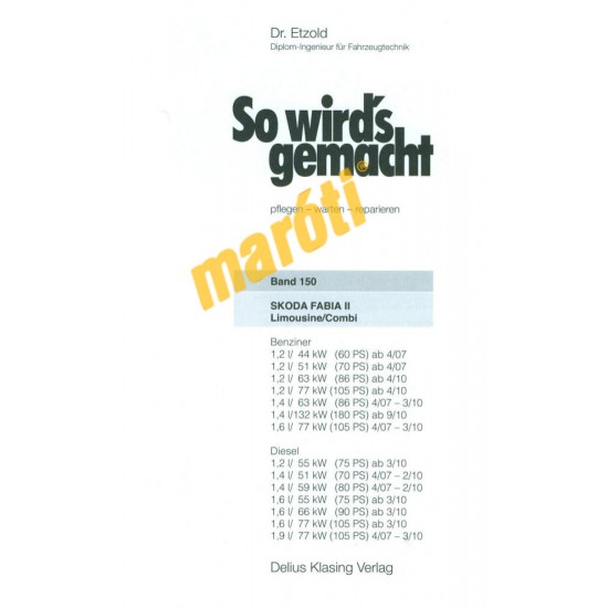 Skoda Fabia II 2007- (Javítási kézikönyv) Skoda Fabia II 2007- (Javítási kézikönyv)