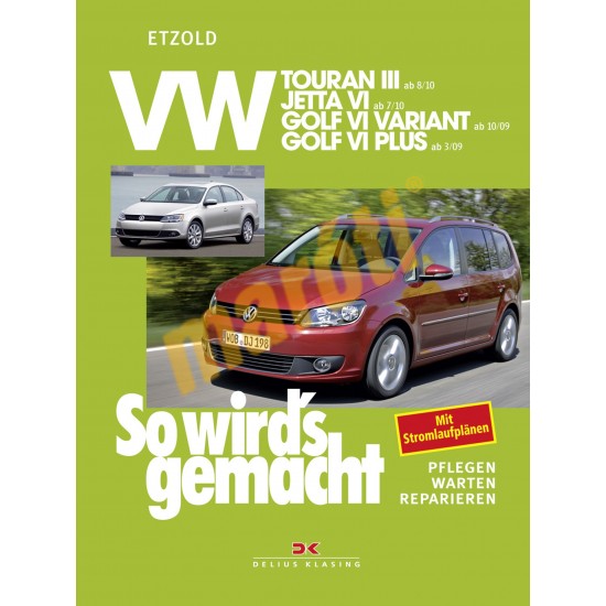 Volkswagen Touran III, Jetta VI, Golf 2009- (Javítási kézikönyv)