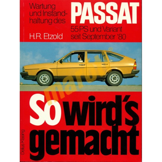 Volkswagen Passat 1980- (Javítási kézikönyv)