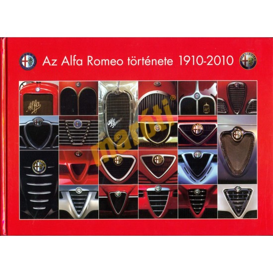 Az Alfa Romeo története 1910-2010