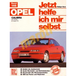 Opel Calibra August 1990 bis Juli 1997 (Javítási kézikönyv)