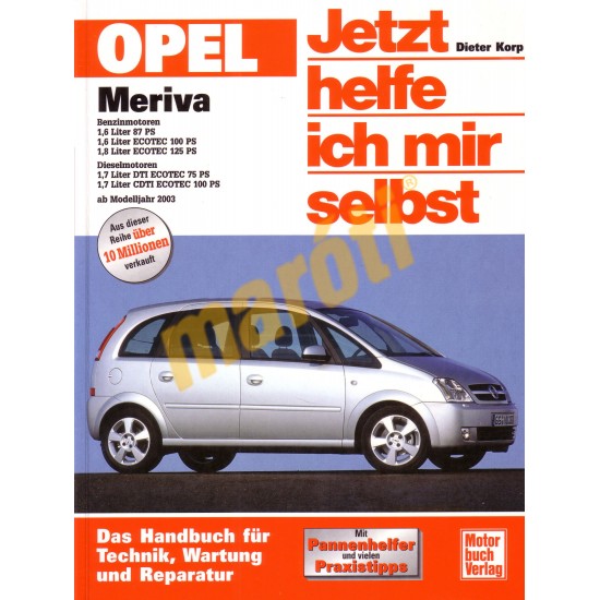 Opel Meriva ab 2003 (Javítási kézikönyv)