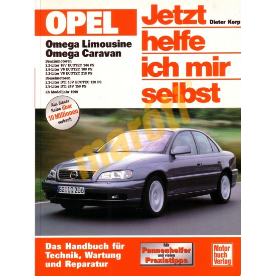 Opel Omega Limusine / Caravan ab Juli 1999- (Javítási kézikönyv) Opel Omega Limusine / Caravan ab Juli 1999- (Javítási kézikönyv)
