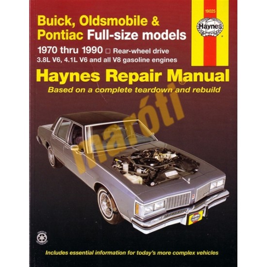 Buick, Oldsmobile & Pontiac Full-size (RWD) 1970 - 1990