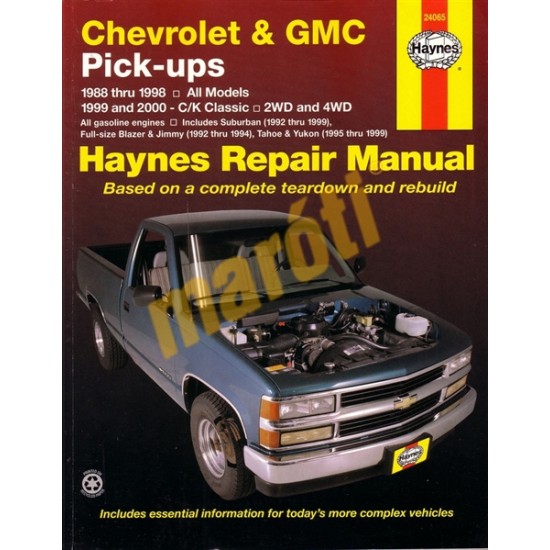 Chevrolet & GMC Pick-ups, 2WD & 4WD 1988 - 1998 and 1999 and 2000