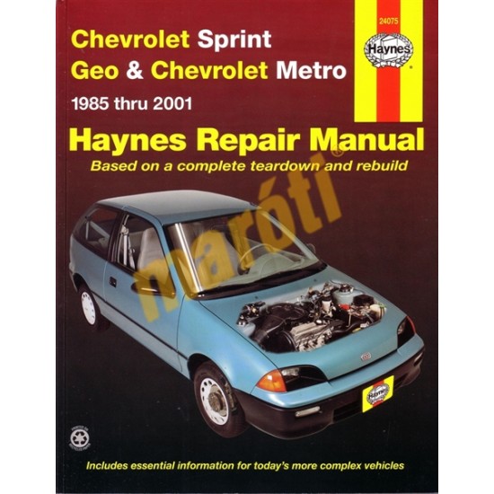 Chevrolet Sprint & Geo Metro 1985 - 2001