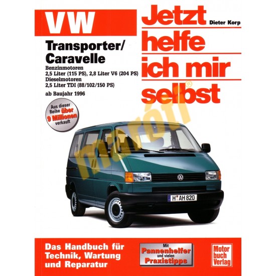 VW Transporter / Caravelle Benzin Diesel ab 1996 (Javítási kézikönyv)