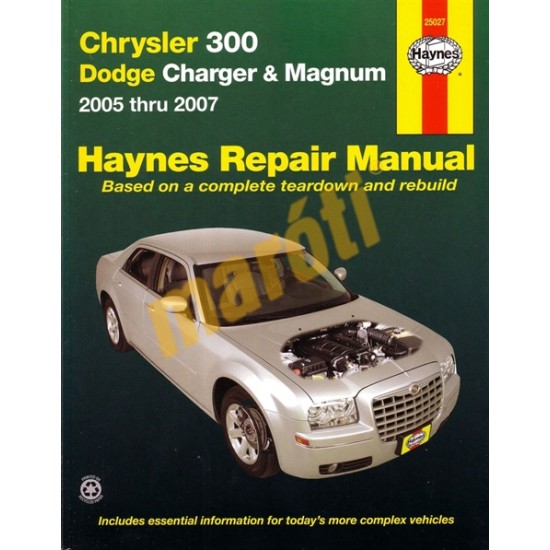 Chrysler 300, Dodge Charger & Magnum 2005 - 2010 Chrysler 300, Dodge Charger & Magnum 2005 - 2010